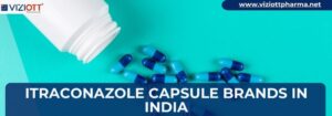Itraconazole Capsule Brands in India