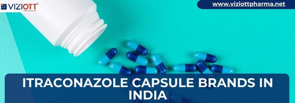 Itraconazole Capsule Brands in India