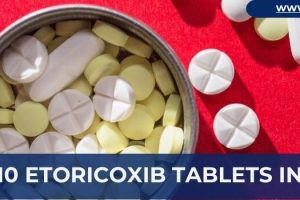 Etoricoxib Tablets in India