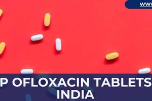 Top Ofloxacin Tablets in India